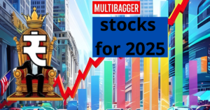 Multibagger stocks​ for 2025